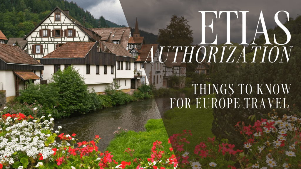 What to know about the new ETIAS authorization for entering European countries.